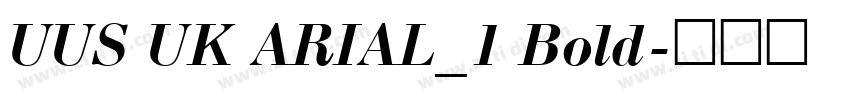 UUS UK ARIAL_1 Bold字体转换